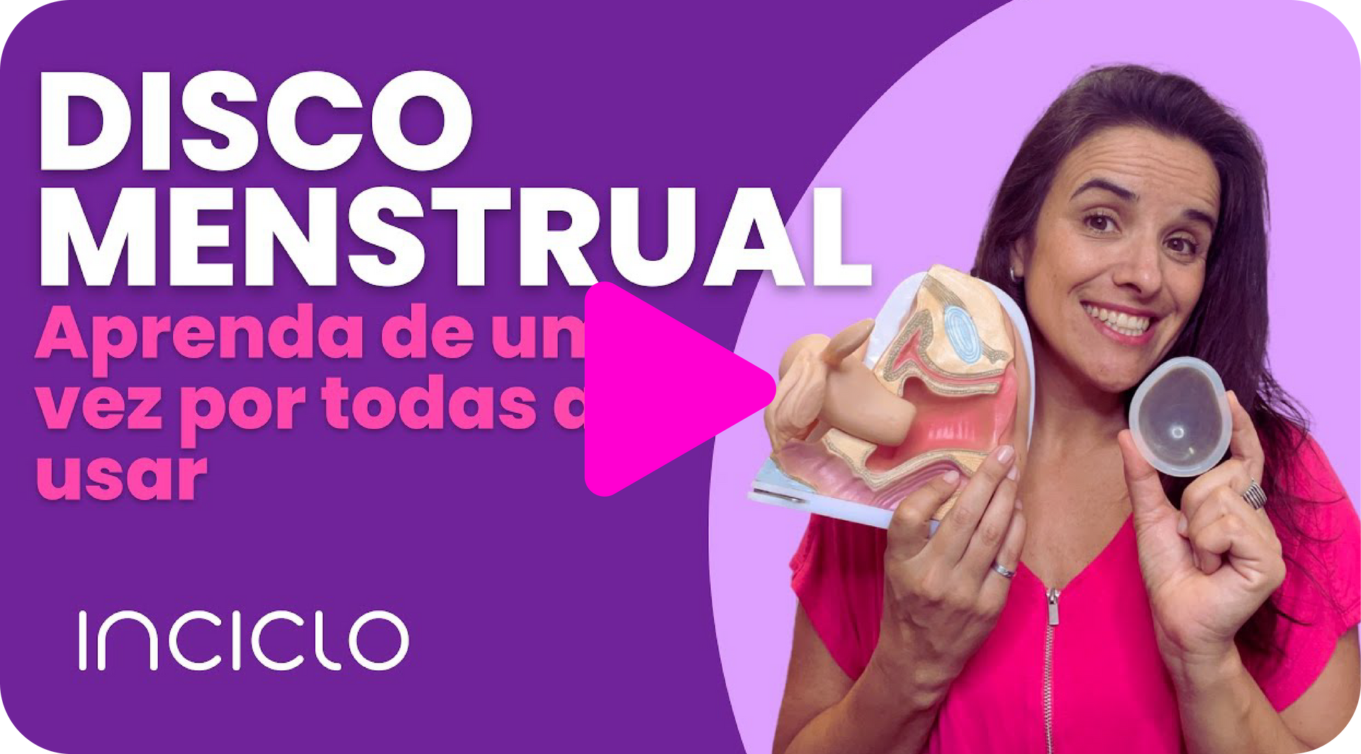 Disco Menstrual – Loja Inciclo